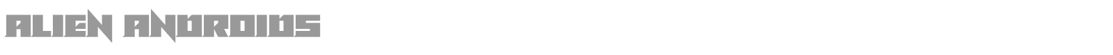 Alien Androids font preview